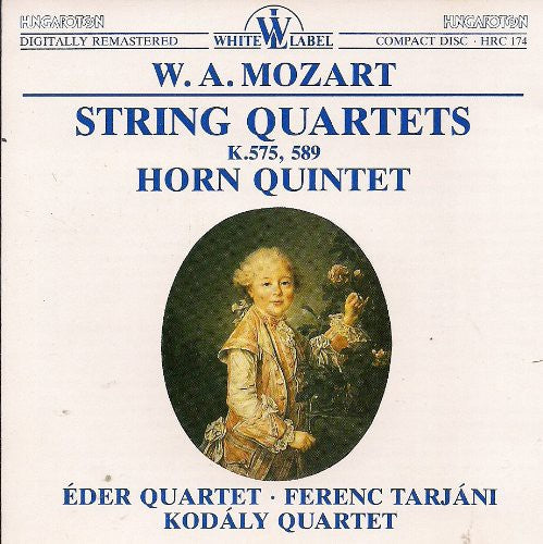 Mozart / Kodaly String Quartet / Tarjani - String Quartets K 575 589 Horn Quintet Music CD