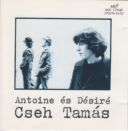 Tamas Cseh - Antoine Es Desire [CD]