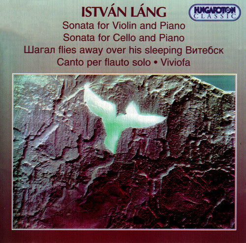 Istvan Lang - Sonata for Violin & Piano Sonata for Chello [CD]