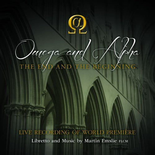 Martin Emslie - Omega & Alpha: The End & the Beginning [2 CD]