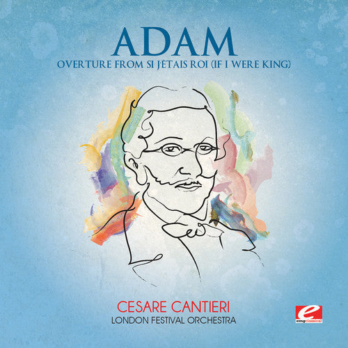 Adolphe Adam Charles - Overture from Si J'etais Roi [CD]