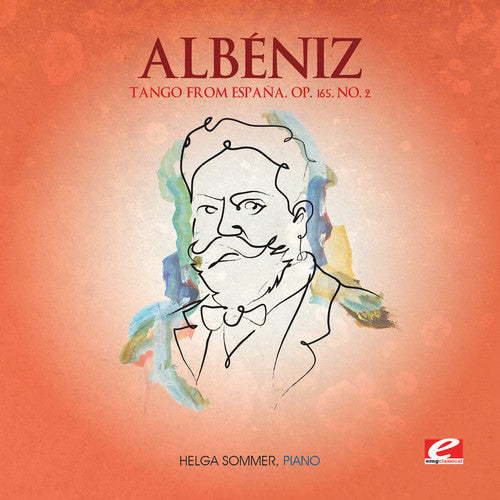 Isaac Albeniz - Tango from Espana Op 165 [CD]