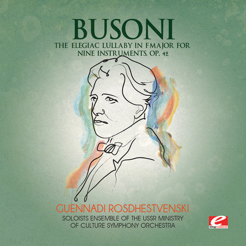 Soloists Ensemble of the USSR Ministry of Culture Symphony Orchestra - Elegiac Lullaby in F Major [CD]