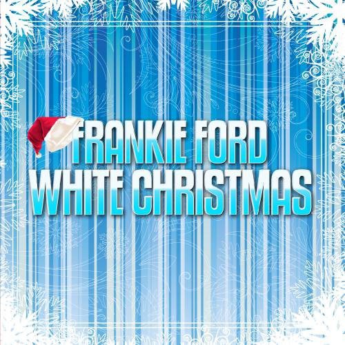 Frankie Ford - White Christmas [CD]