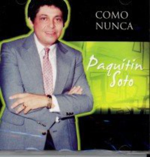 Paquitín Soto - Como Nunca [CD]