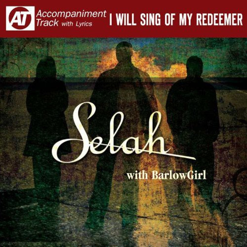 Selah - I Will Sing of My Redeemer [CD]