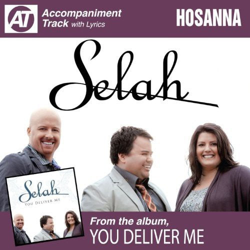 Selah - Hosanna (Accompaniment Track) [CD]