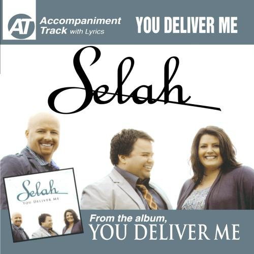 Selah - You Deliver Me (Accompaniment Track) [CD]