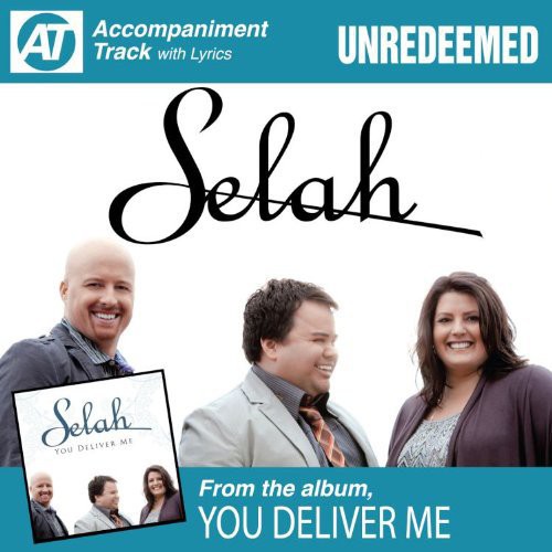 Selah - Unredeemed Music CD