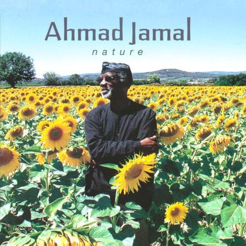 Ahmad Jamal - Nature [CD]