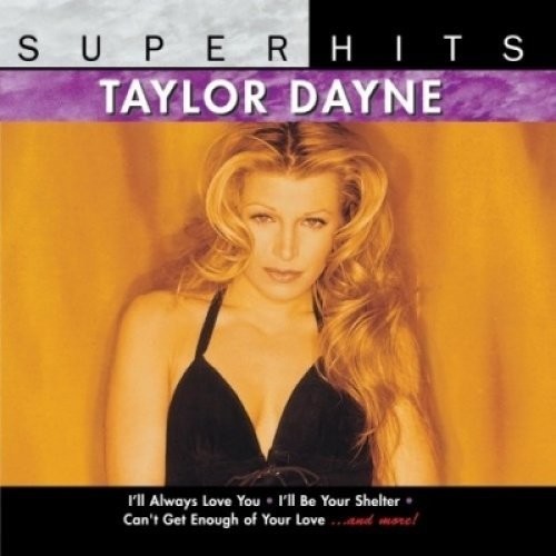 Taylor Dayne - Super Hits [CD]