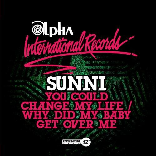 Sunni - You Could Change My Life / Why Did My Baby - Music CD