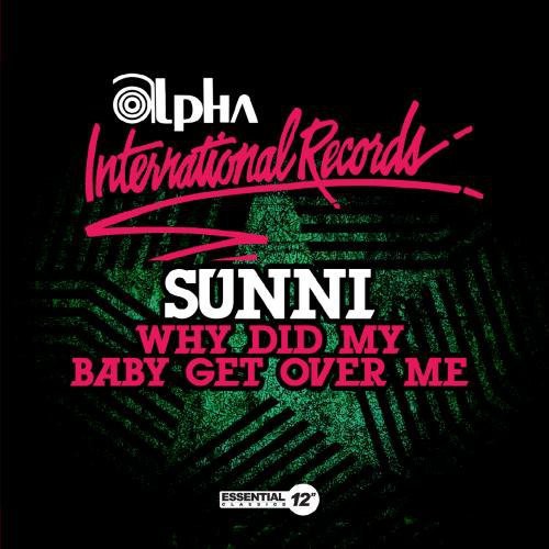 Sunni - Why Did My Baby Get Over Me (Ep) (Mod) [CD]