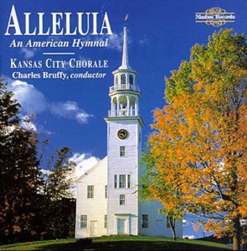 Kansas City Chorale - Alleluia: An Anerican Hymnal [CD]