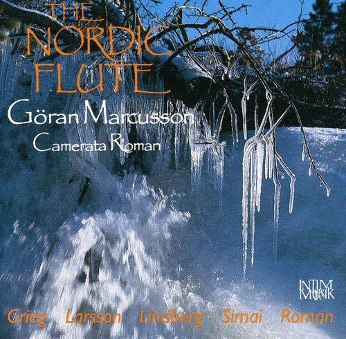 Roman/Lindberg/Simal/Grieg/ - Nordic Flute / Various Music CD