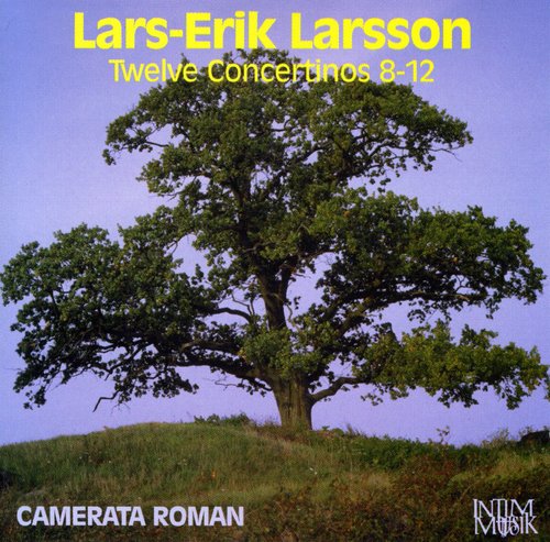L. LARSSON - 12 Concertinos 8-12 [CD]