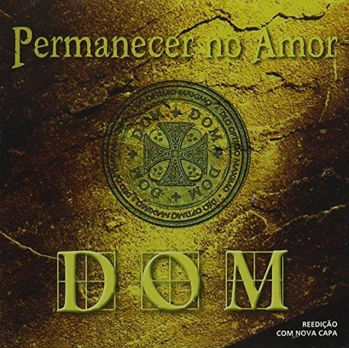Banda DOM - Permanecer No Amor Music CD
