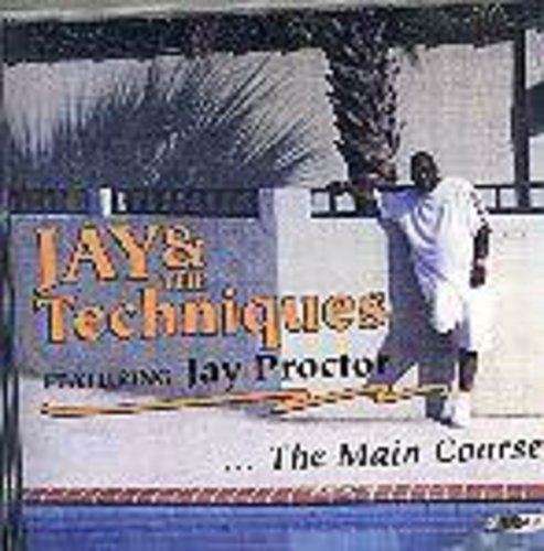 Jay & The Techniques - Main Course Music CD