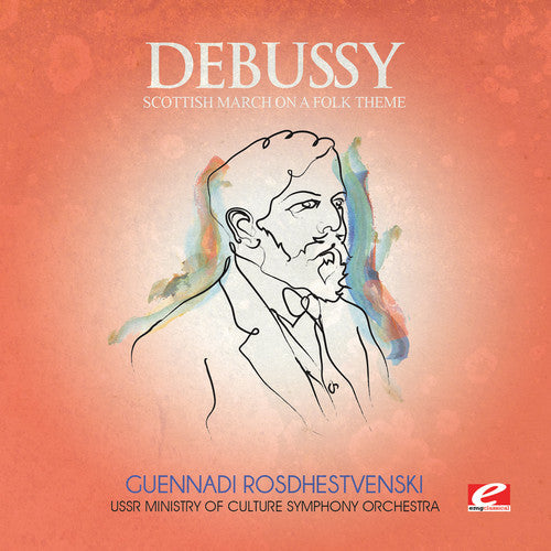 Debussy - Scottish March on a Folk Theme [CD]