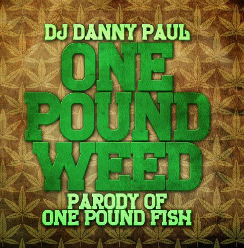DJ Danny Paul - One Pound Weed [CD]