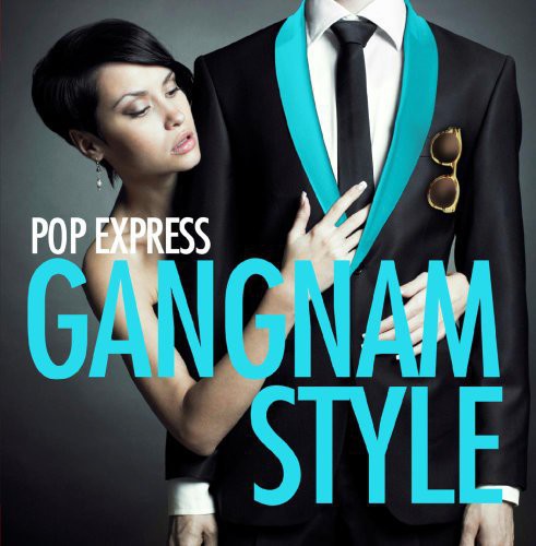 Pop Express - Gangnam Style Music CD