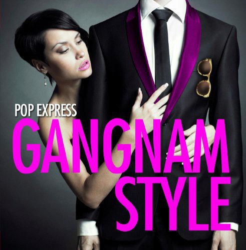 Pop Express - Gangnam Style [CD]