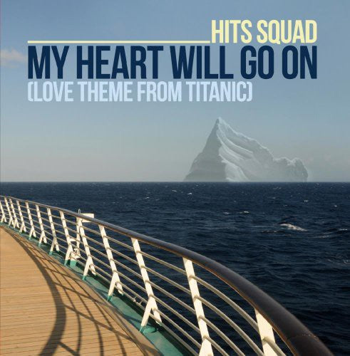 Hits Squad - My Heart Will Go on [CD]