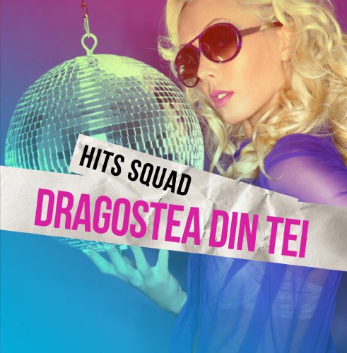 Hits Squad - Dragostea Din Tei Music CD
