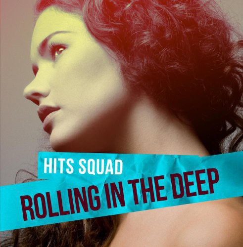 Hits Squad - Rolling in the Deep [CD]