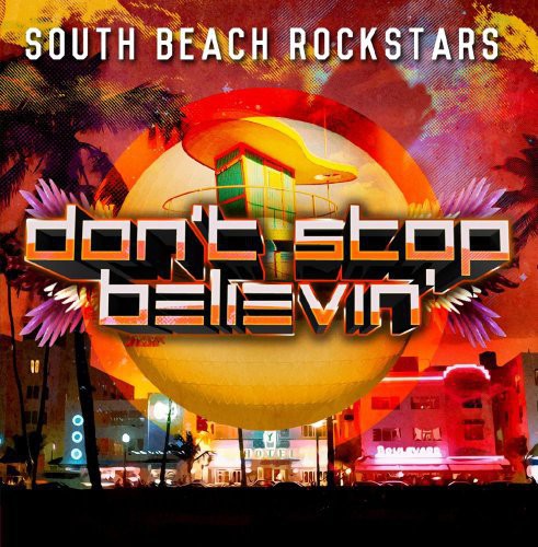South Beach Rockstars - Don't Stop Believin [CD]