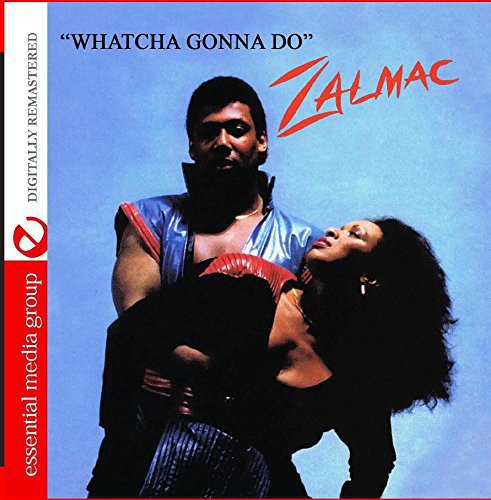 Zalmac - Whatcha Gonna Do Music CD