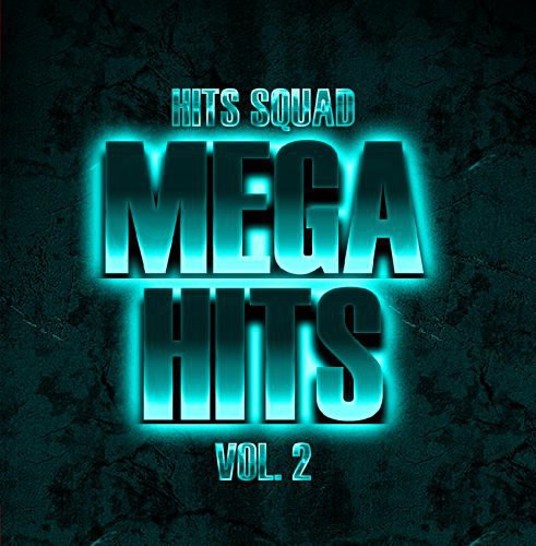 Hits Squad - Mega Hits 2 [CD]