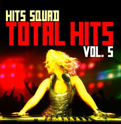 Hits Squad - Total Hits 5 [CD]