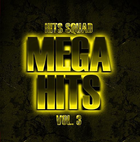 Hits Squad - Mega Hits 3 Music CD