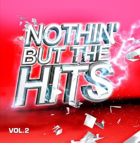 Nothin But Hits 2 / Var - Nothin But Hits 2 / Various Music CD