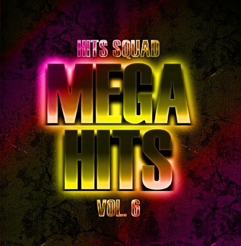 Hits Squad - Mega Hits 6 [CD]