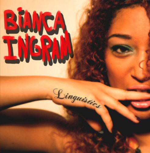 Bianca Ingram - Linguistics [CD]