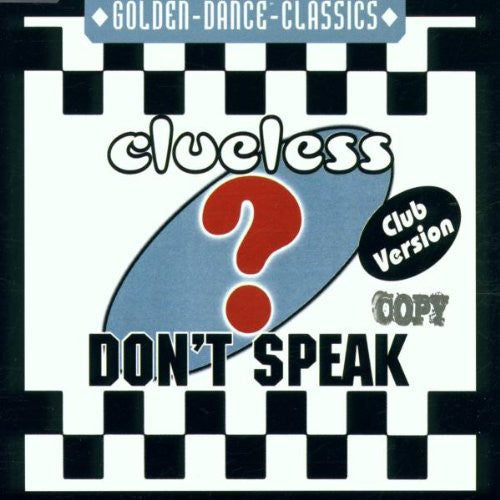 Clueless - Don't Speak [CD]