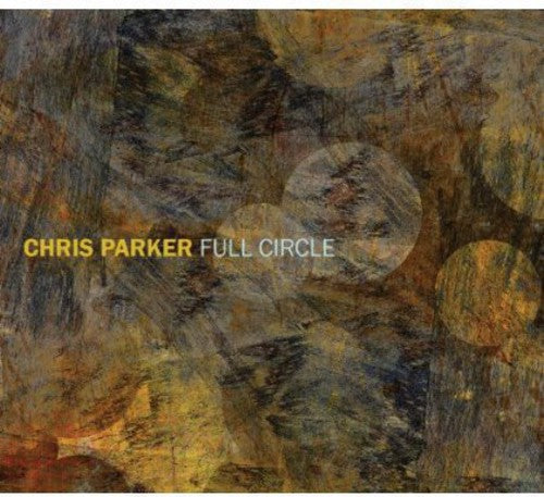 Chris Parker (Piano) - Full Circle [CD]
