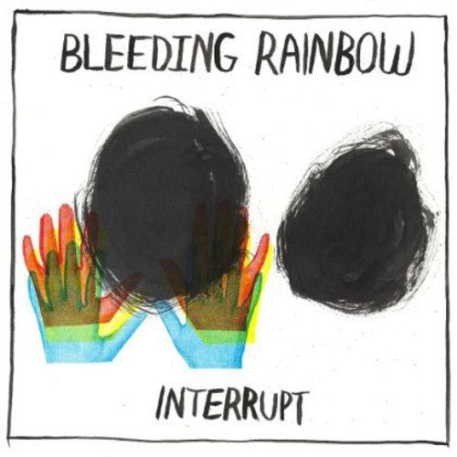 Bleeding Rainbow - Interrupt [CD]