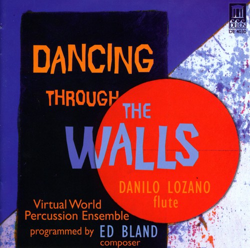 Danilo Lozano - Dancing Through the Walls Music CD