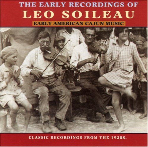 Soileau,leo - Early American Cajun Music - Music CD