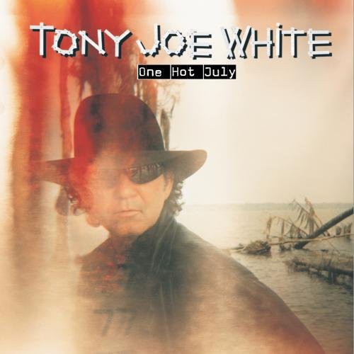 Tony Joe White - One Hot July [CD]