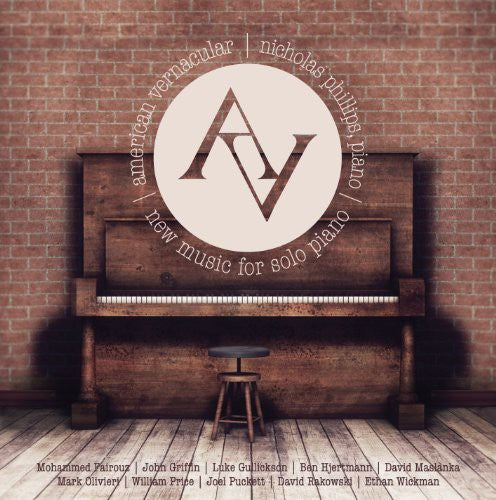 Nicholas Phillips - American Vernacular: New Music for Solo Piano Music CD