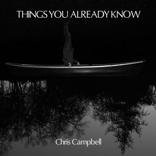 Chris Campbell - Things You Already Know Music CD