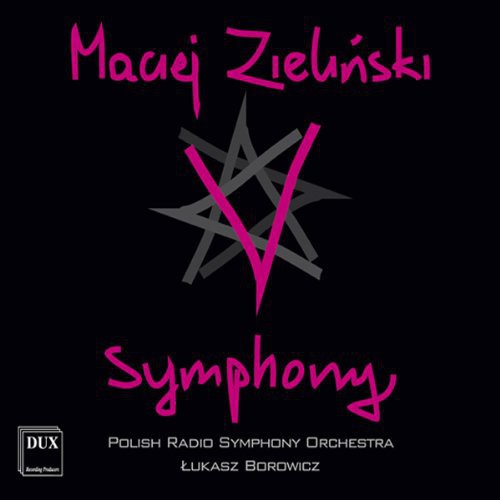 Zielinski / Polish Radio Sym Orch / Borowicz - V Symphony [CD]