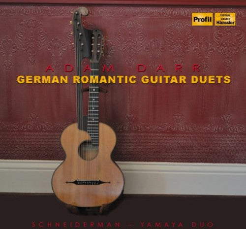 John Schneiderman - German Romantic Guitar Duets [2 CD]