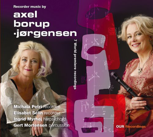 MICHALA PETRI - Recorder Music By Axel Borup-Jorgensen Music CD
