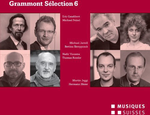 Gaudibert / Numascae Lemanic Modern Ensembl - Grammont Selection 6 [CD]