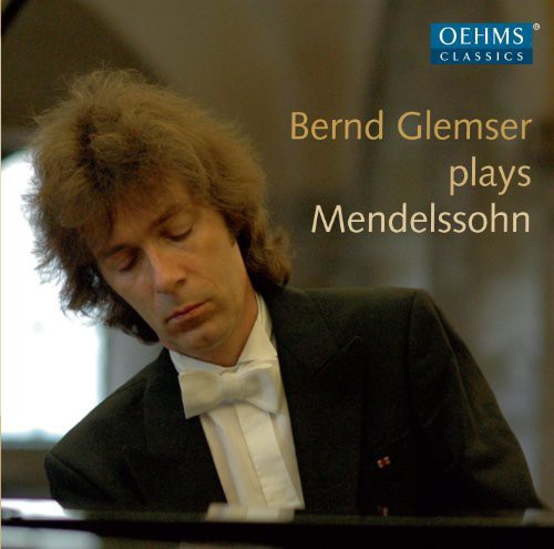 Bernd Glemser - Bernd Glemser Plays Mendelssohn [CD]